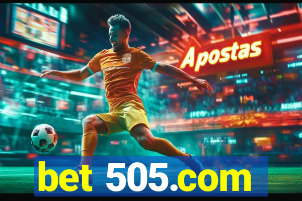 bet 505.com